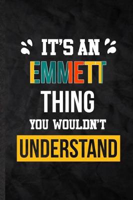 Book cover for It's an Emmett Thing You Wouldn't Understand