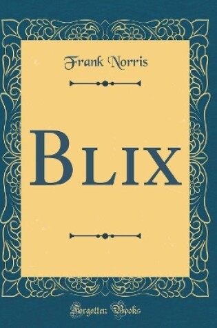 Cover of Blix (Classic Reprint)