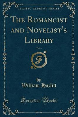 Book cover for The Romancist and Novelist's Library, Vol. 3 (Classic Reprint)