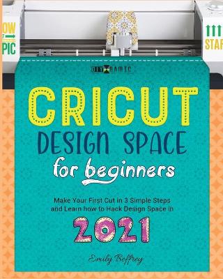 Book cover for Cricut Design Space for Beginners