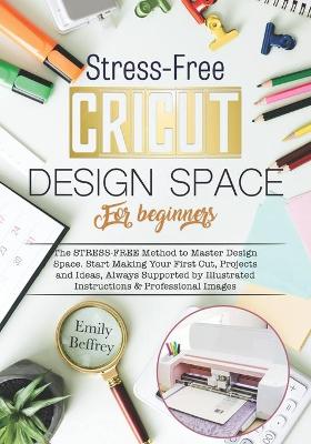 Book cover for Cricut Design Space For Beginners