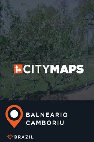 Cover of City Maps Balneario Camboriu Brazil