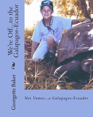 Book cover for We're Off...to the Galapagos-Ecuador