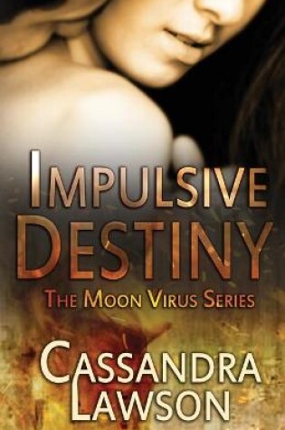 Cover of Impulsive Destiny