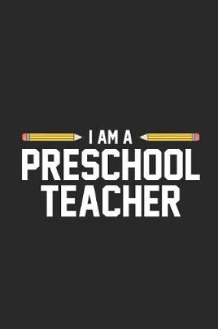 Cover of I Am A Preschool Teacher