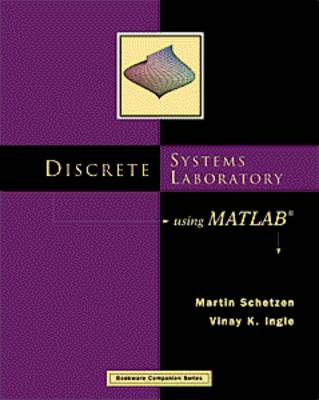 Book cover for Discrete Systems Laboratory Using MATLAB (R)