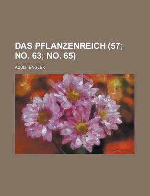 Book cover for Das Pflanzenreich (57; No. 63; No. 65 )