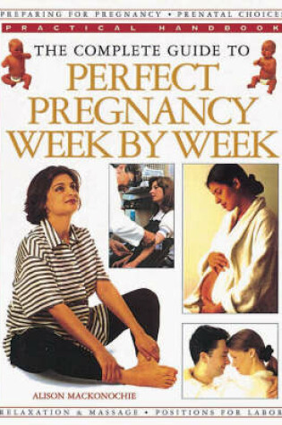 Cover of The Complete Guide to Perfect Pregnancy Week-by-week