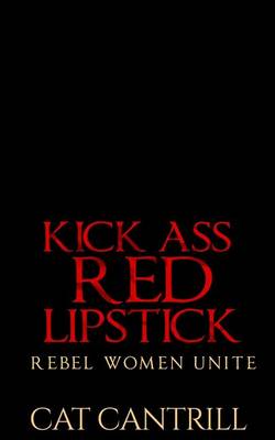 Book cover for Kick Ass Red Lipstick