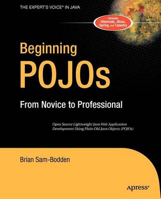 Book cover for Beginning Pojos: Lightweight Java Web Development Using Plain Old Java Objects in Spring, Hibernate, and Tapestry