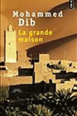 Cover of La grande maison