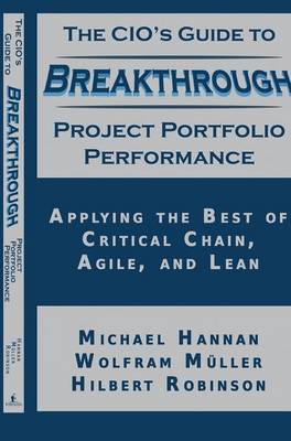 Book cover for The CIO's Guide to Breakthrough Project Portfolio Performance