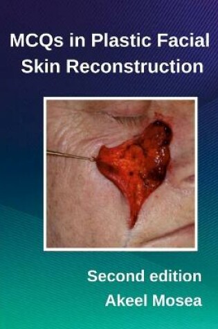 Cover of MCQS in Plastic Facial Skin Reconstruction