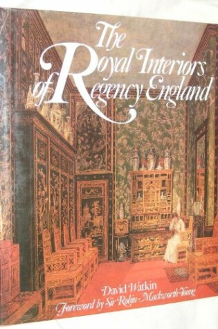 Cover of Royal Interiors of Regency England