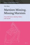 Book cover for Marxism Missing, Missing Marxism