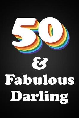 Book cover for 50 & Fabulous Darling