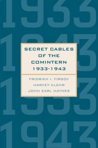 Cover of Secret Cables of the Comintern, 1933-1943