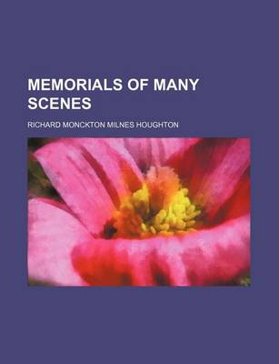 Book cover for Memorials of Many Scenes