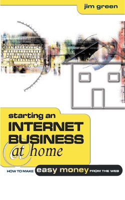 Book cover for Starting an Internet Business at Home