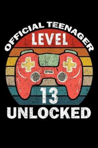 Cover of Official teenager level 13 unlocked