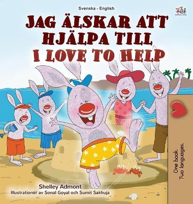 Book cover for I Love to Help (Swedish English Bilingual Children's Book)