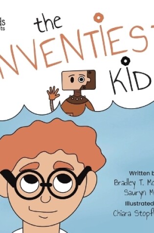 Cover of The Inventiest Kid