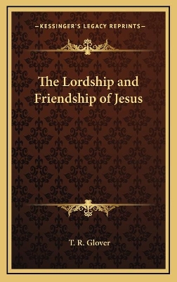 Book cover for The Lordship and Friendship of Jesus