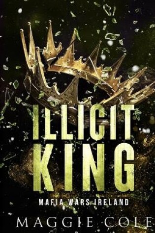 Cover of Illicit King