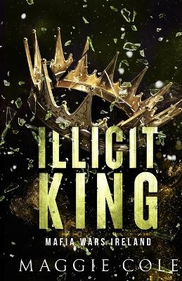 Book cover for Illicit King