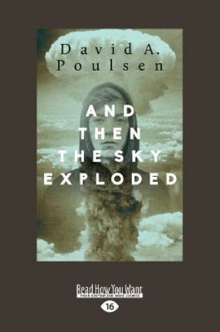 Cover of And Then the Sky Exploded