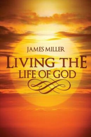 Cover of Living the Life of God