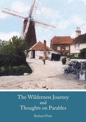 Book cover for The Wilderness Journey and Thoughts on Parables