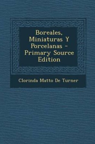 Cover of Boreales, Miniaturas Y Porcelanas - Primary Source Edition