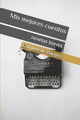 Cover of Mis mejores cuentos