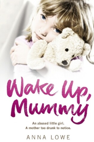Cover of Wake Up, Mummy