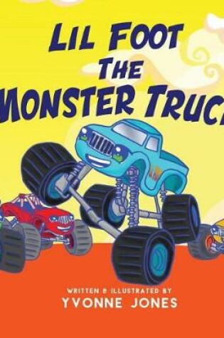 Cover of Lil Foot The Monster Truck