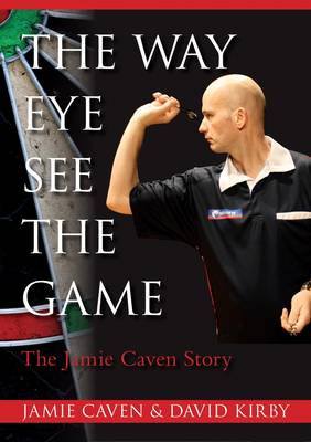 Book cover for The Way Eye See the Game