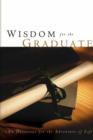 Cover of Wisdom for the Graduate