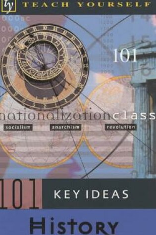 Cover of 101 Key Ideas in History