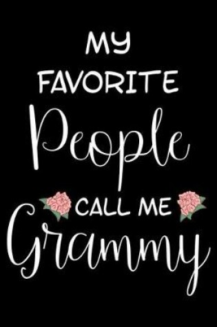 Cover of My Favorite People Call Me Grammy