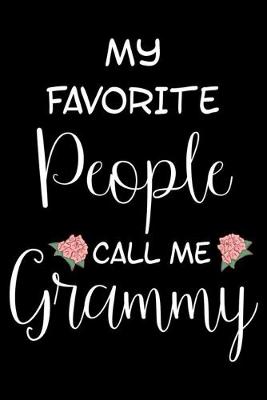 Book cover for My Favorite People Call Me Grammy