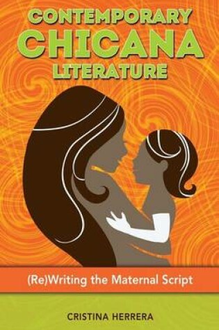 Cover of Contemporary Chicana Literature