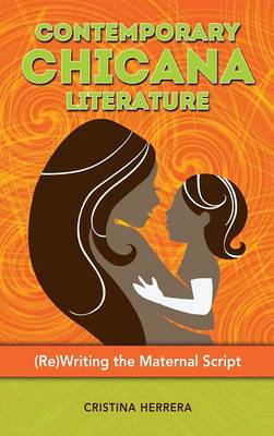 Book cover for Contemporary Chicana Literature