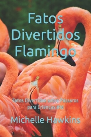 Cover of Fatos Divertidos Flamingo