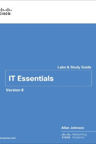 Cover of IT Essentials Labs and Study Guide Version 8