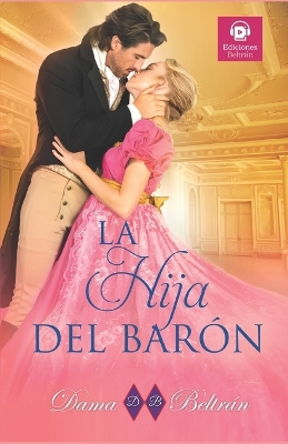 Book cover for La hija del Bar�n