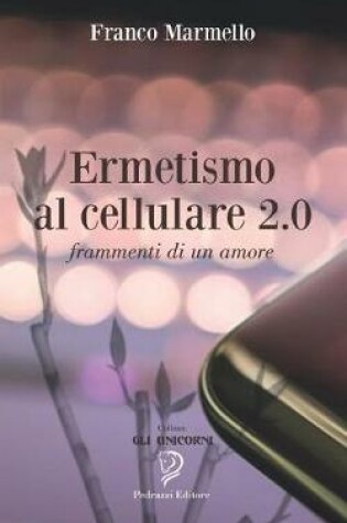 Cover of Ermetismo al cellulare 2.0