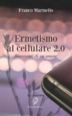 Cover of Ermetismo al cellulare 2.0