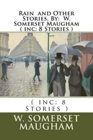 Cover of Rain and Other Stories. By