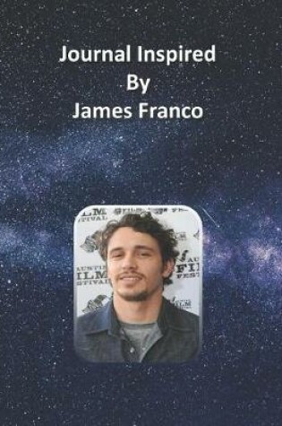 Cover of Journal Inspired by James Franco